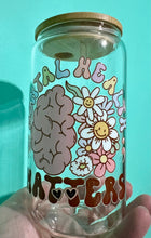 Load image into Gallery viewer, Mental Health Matters Glass Can
