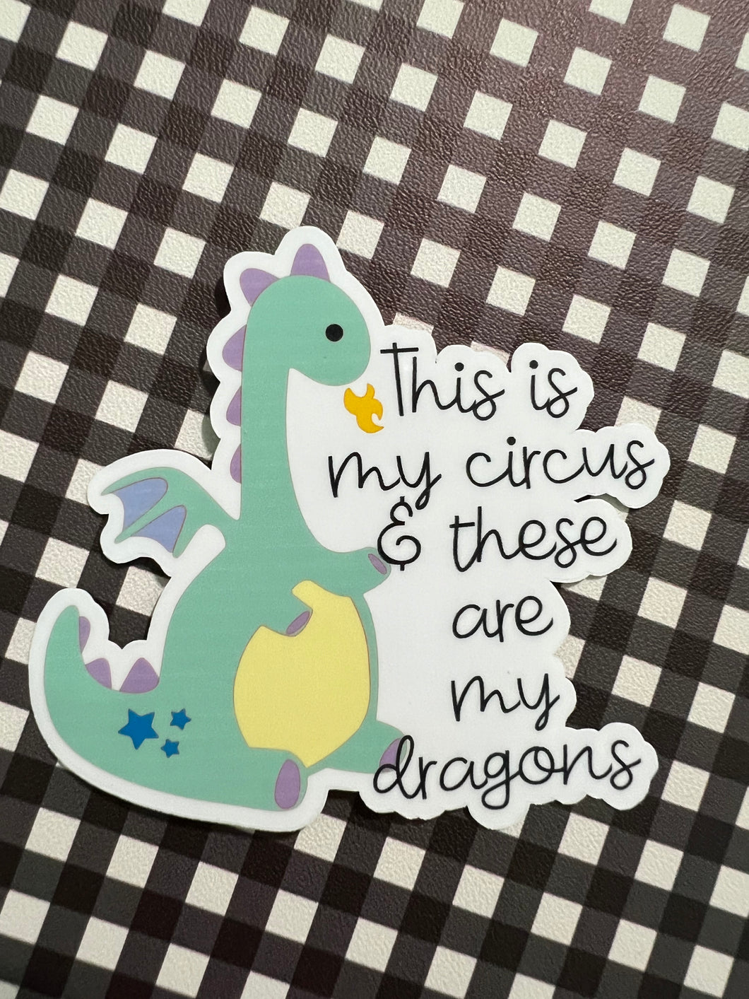 My Circus, My Dragon Sticker