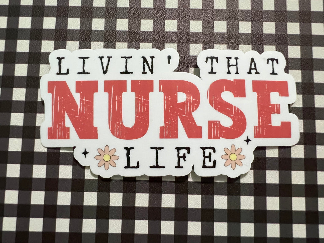 Nurse Life Sticker