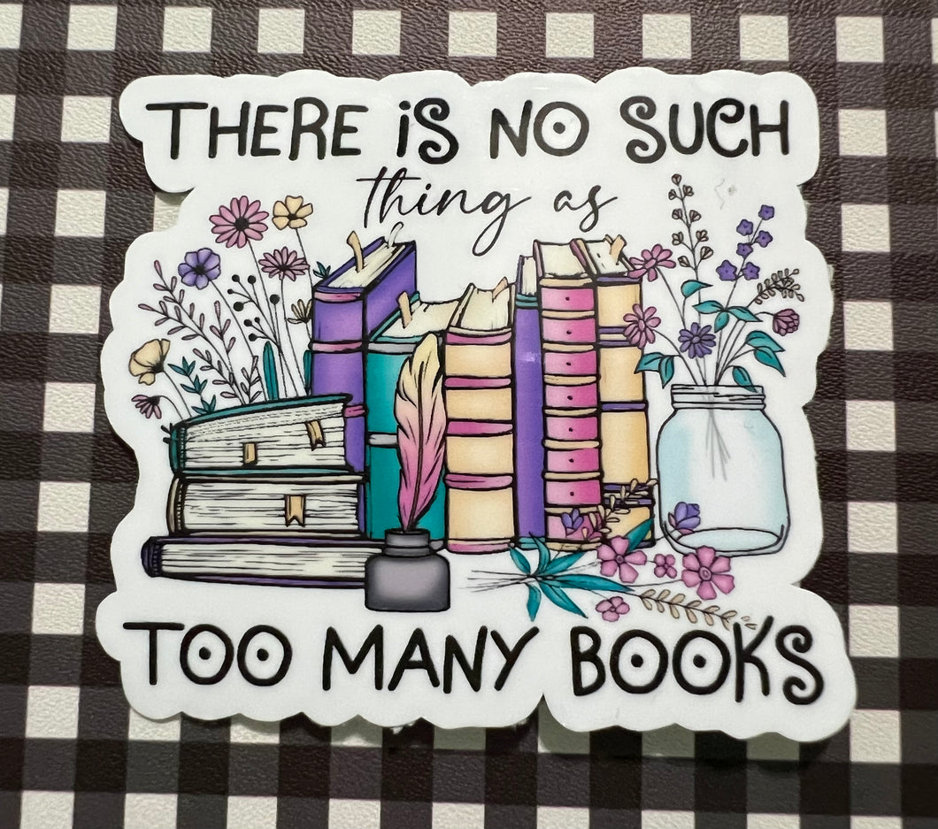 Too Many Books Sticker