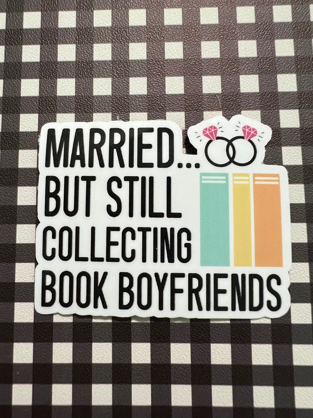 Married with Book Boyfriends Sticker