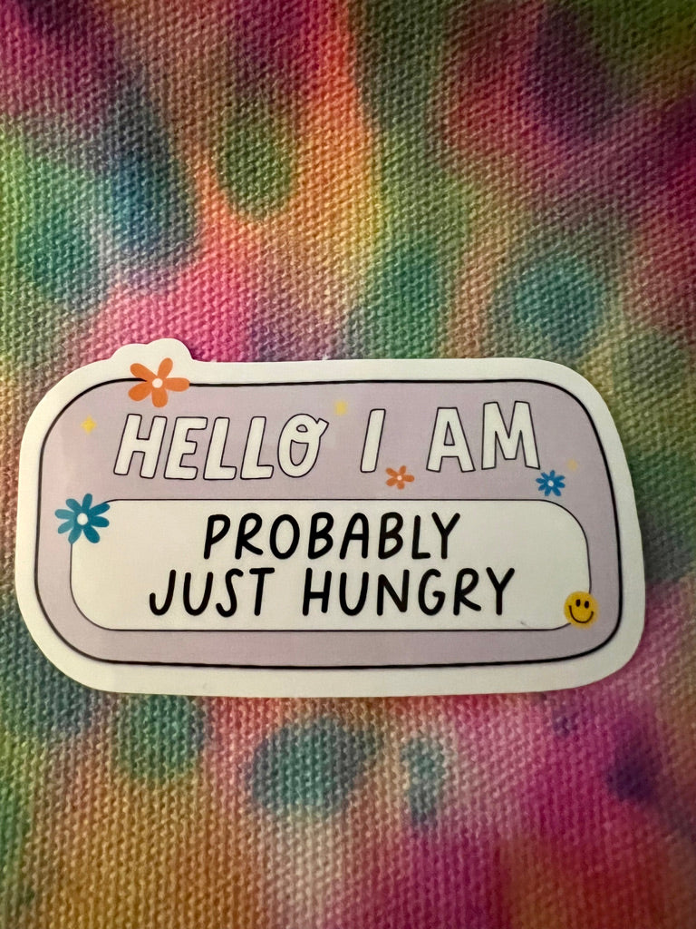 Probably Hungry Sticker