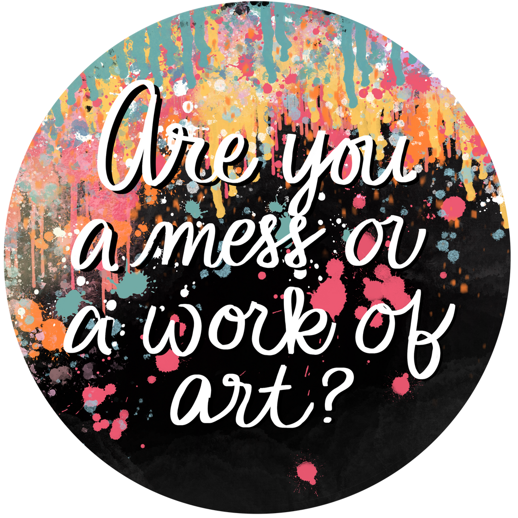 A Mess Sticker