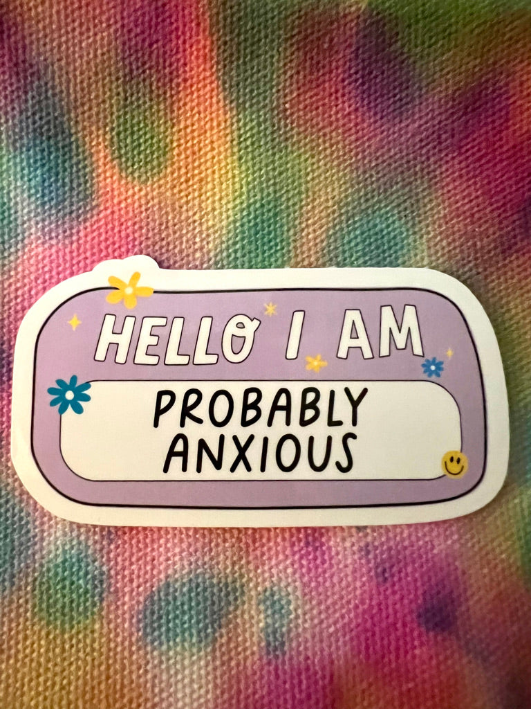 Probably Anxious Sticker