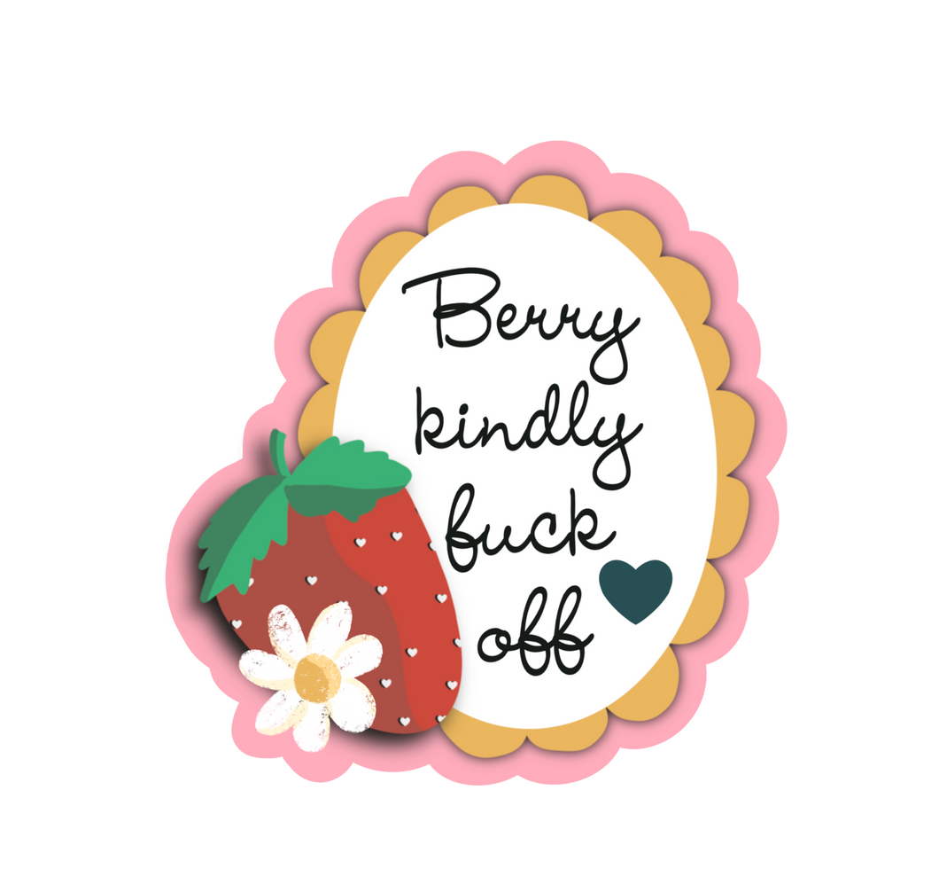 Berry Kindly F&*% Off Sticker