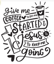 Load image into Gallery viewer, Coffee &amp; Jesus Hot Cup
