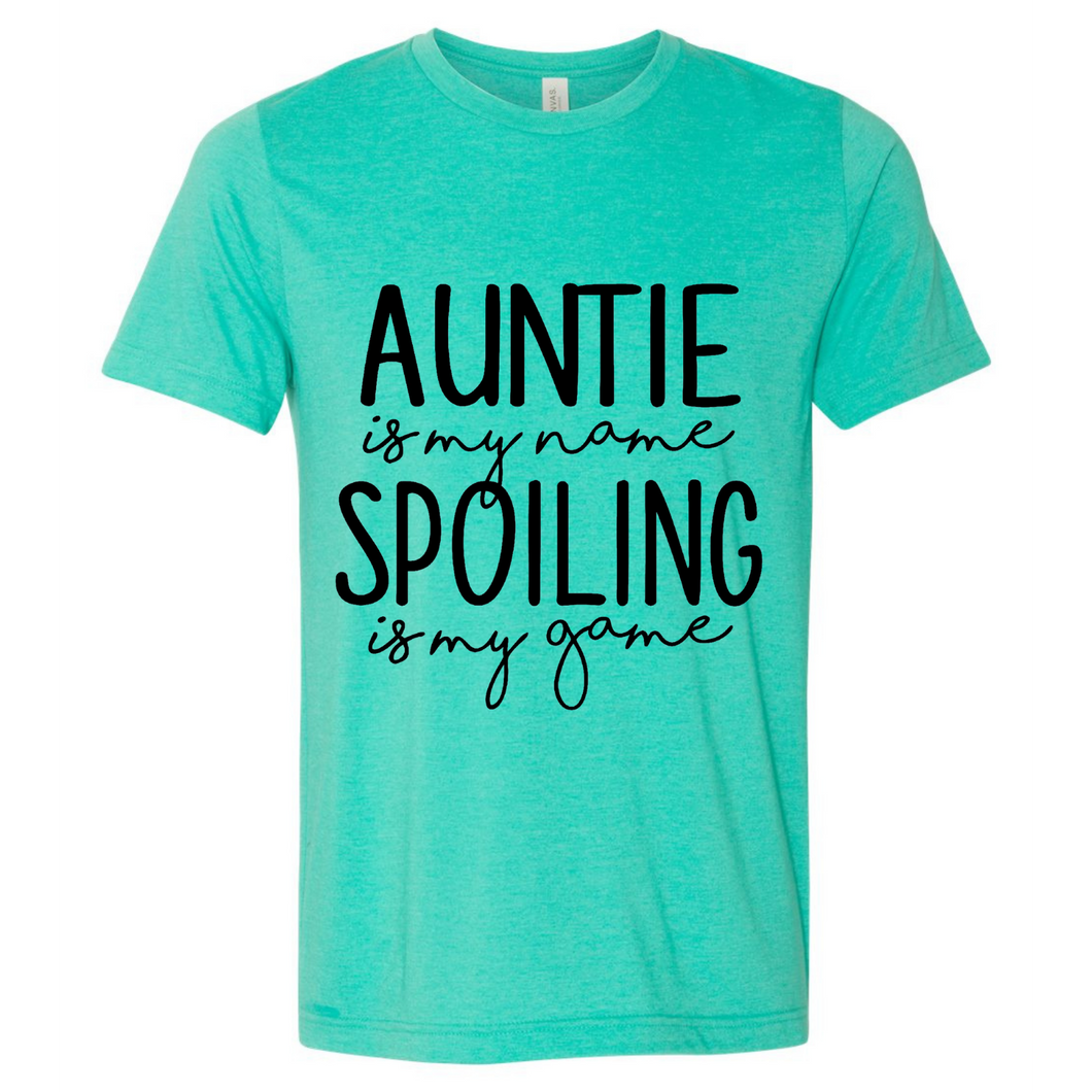 Ready to Ship Aunties Love to Spoil Tshirt