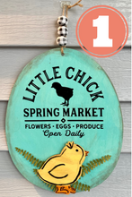 Load image into Gallery viewer, Little Chick Market Sign
